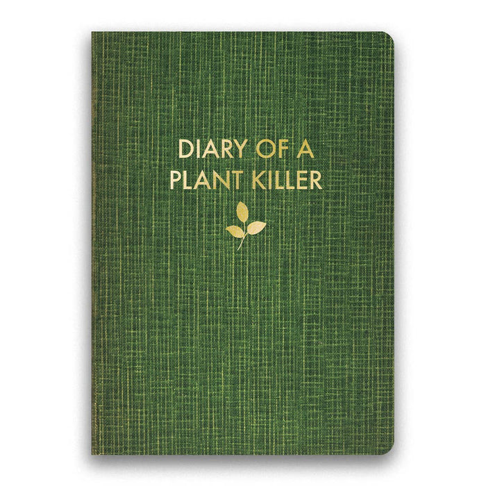 Diary of a Plant Killer Journal- Medium